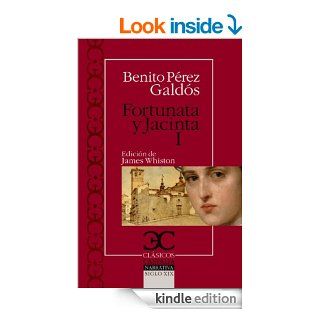 Fortunata y Jacinta I (Spanish Edition) eBook: Benito Prez Galds: Kindle Store