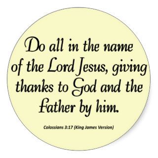 Thanks to the Father Thanksgiving Colossians 317 Sticker