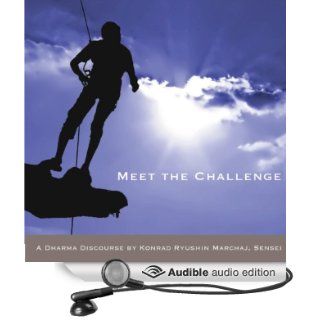 Meet the Challenge Pao Fu's Summit of the Mystic Peak (Audible Audio Edition) Konrad Ryushin Marchaj Books