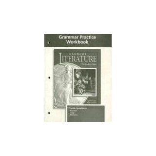Glencoe Literature Grade 11, American Literature, Grammar Practice Workbook: McGraw Hill: 9780078239465: Books