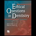 Ethical Questions in Dentistry
