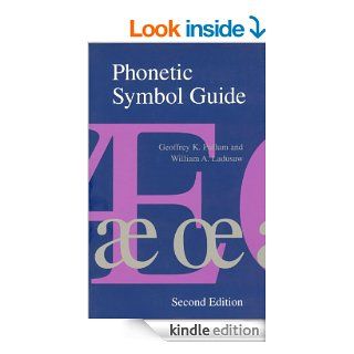 Phonetic Symbol Guide eBook: Geoffrey K. Pullum, William A. Ladusaw: Kindle Store