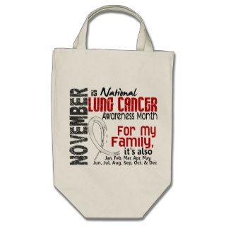 Lung Cancer Awareness Month For My Family Tote Bag