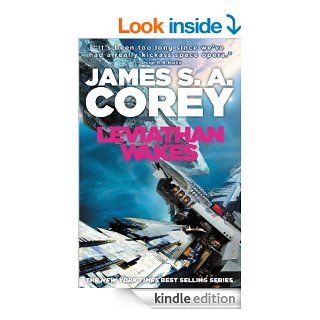 Leviathan Wakes (The Expanse) eBook: James S.A. Corey: Kindle Store