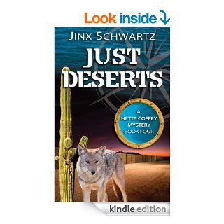 Just Deserts (Hetta Coffey Series Book 4) eBook Jinx Schwartz Kindle Store