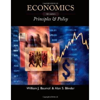Economics Principles and Policy 12th Edition( Hardcover ) by Baumol, William J.; Blinder, Alan S. published by South Western College Pub William J. Baumol Books