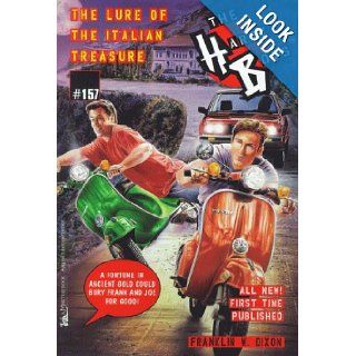 The Lure of the Italian Treasure (The Hardy Boys #157): Franklin W. Dixon: 9780671034450: Books