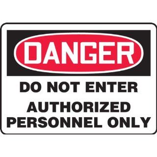 Accuform Signs MADM141VP Plastic Safety Sign, Legend "DANGER DO NOT ENTER AUTHORIZED PERSONNEL ONLY", 10" Length x 14" Width x 0.055" Thickness, Red/Black on White: Industrial Warning Signs: Industrial & Scientific