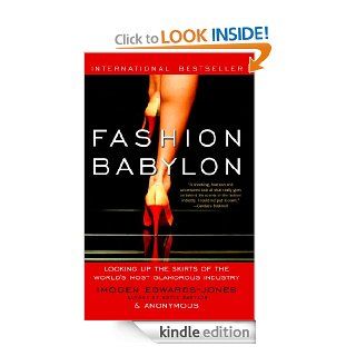 Fashion Babylon eBook: Imogen Edwards Jones, Anonymous: Kindle Store