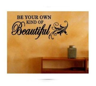 BE YOUR OWN KIND OF BEAUTIFUL Decal Wall Vinyl Lettering Art quote sticker (come with glowindark switchplate decal): Home Improvement