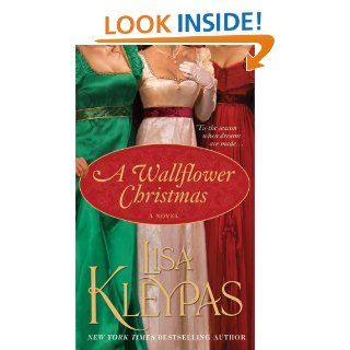 A Wallflower Christmas eBook: Lisa Kleypas: Kindle Store