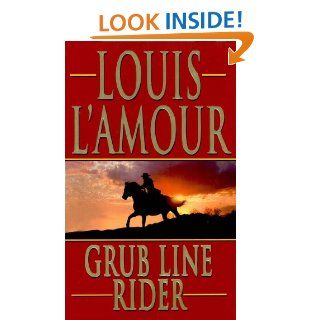 Grub Line Rider eBook: Louis L'Amour: Kindle Store
