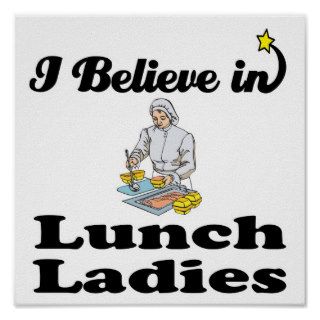 i believe in lunch ladies print