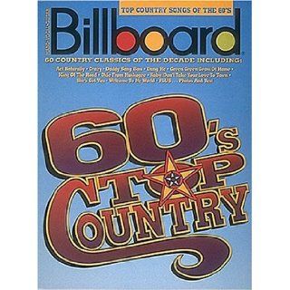Billboard Top Country Songs Of The 60's: Hal Leonard Corp.: 9780793509461: Books