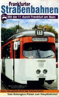 Frankfurter Straenbahnen: Mit der 11 durch Frankfurt am Main [VHS]: Gabi Ruppel: VHS