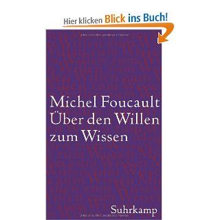 ber den Willen zum Wissen: Vorlesungen am Collge de France 1970/71: Michel Foucault, Michael Bischoff: Bücher