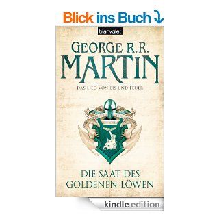 Das Lied von Eis und Feuer 04: Die Saat des goldenen Lwen eBook: George R.R. Martin, Andreas Helweg: Kindle Shop