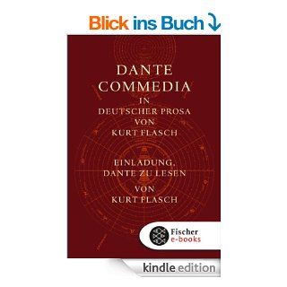 Commedia und Einladungsband: Imedia. In deutscher Prosa von Kurt Flasch II.Einladung, Dante zu lesen eBook: Dante Alighieri, Kurt Flasch: Kindle Shop