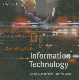 Oxford English for Information Technology CD (9780194573788) Eric H. Glendinning, John McEwan Books