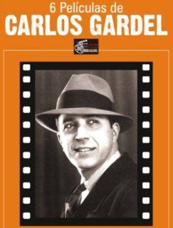 Carlos Gardel : 6 Peliculas: Carlos Gardel, Louis Gasnier, John Reinhardt, Adelqui Millar: Movies & TV