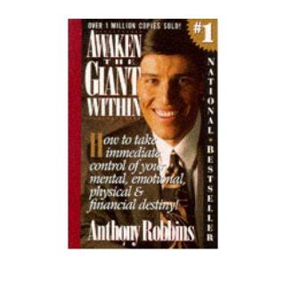 (Awaken the Giant Within: How to Take Immediate Control of Your Mental, Emotional, Physical & Financial Destiny!) By Robbins, Anthony (Author) Paperback on 01 Nov 1992: Books