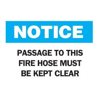 Brady 85211 Self Sticking Polyester, 7" X 10" Notice Sign Legend "Passage To This Fire Hose Must Be Kept Clear" Industrial Warning Signs