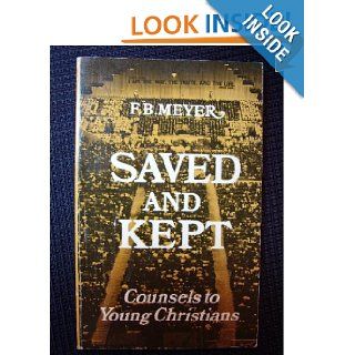 Saved and Kept: F. B. Meyer: Books