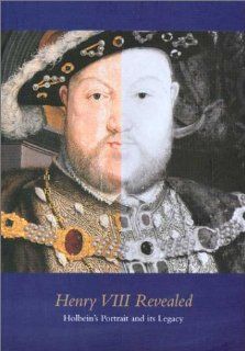 Henry VIII Revealed Holbein's Portrait and Its Legcy (9781903470091) Xanthe Brooke, David Crombie, Hans Holbein, Walker Art Gallery Books