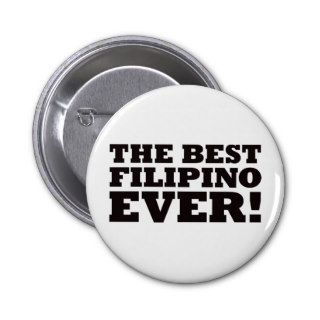 The Best Filipino Ever Button