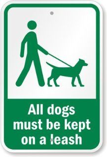 All Dogs Must Be Kept On A Leash (with Graphic) Sign, 18" x 12"  Yard Signs  Patio, Lawn & Garden