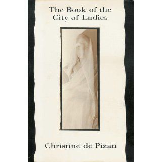 The Book of the City of Ladies (Penguin Classics): Christine de Pizan, Rosalind Brown Grant: 9780140446890: Books