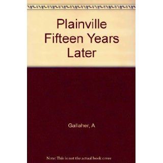 Plainville Fifteen Years Later (9780231024815) Art Gallaher Books