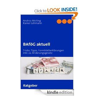BAfG aktuell: Tricks, Tipps, Formblatterklrungen und Anlaufstellen (German Edition) eBook: Andrea Meiling, Rainer Lehmann, Wasbttel Meiling Verlag: Kindle Store