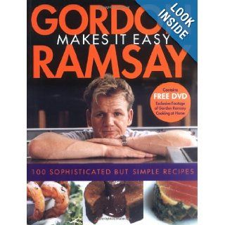 Gordon Ramsay Makes It Easy: Gordon Ramsay: 9780764598784: Books