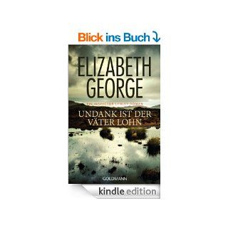 Undank ist der Vter Lohn: Ein Inspector Lynley Roman 10 eBook: Elizabeth George, Mechtild Sandberg Ciletti: Kindle Shop