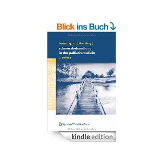 Schmerzbehandlung in der Palliativmedizin eBook: Gnther Bernatzky, Reinhard Sittl, Rudolf Likar: Kindle Shop