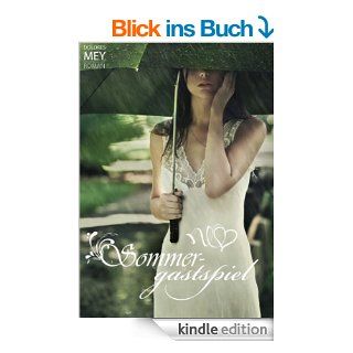 Sommergastspiel: Romantischer Liebesroman eBook: Dolores Mey: Kindle Shop