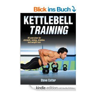 Kettlebell Training, Enhanced Edition eBook: Steve Cotter: Kindle Shop