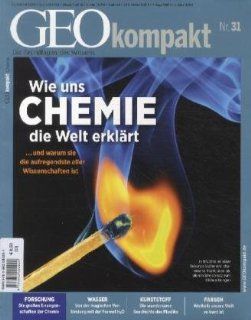 Geo kompakt 31/2012: Wie uns Chemie die Welt erklrt: Michael Schaper: Bücher