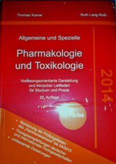 Pharmakologie und Toxikologie 2014 Thomas Karow: Karow: Bücher
