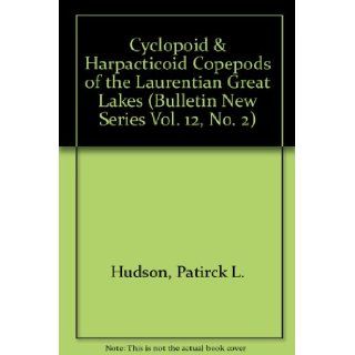Cyclopoid and Harpacticoid Copepods of the Laurentian Great Lakes (Ohio Biological Survey Bulletin New Series): 9780867271294: Science & Mathematics Books @