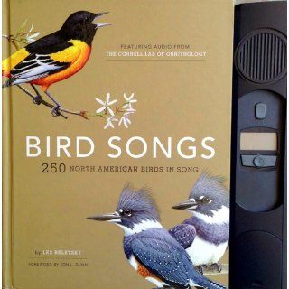 Bird Songs 250 North American Birds in Song Les Beletsky, Jon L. Dunn 9781932855418 Books