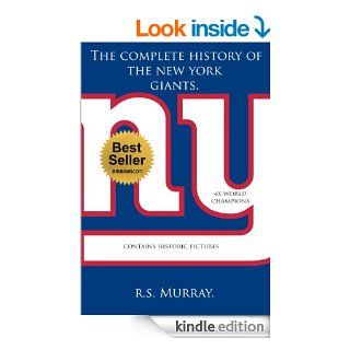 Giants. The complete and illustrated in high resolution history of the New York Giants.: 1st edition. eBook: R.S. Murray: Kindle Store