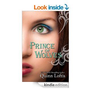 Prince of Wolves (The Grey Wolves Series Book 1) eBook: Quinn Loftis, Rachel Carr: Kindle Store