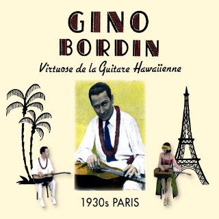 Virtuose De La Guitare Hawaiienne   Paris 1930s Music