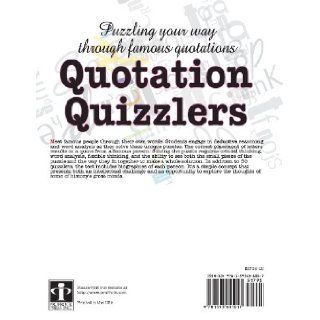 Quotation Quizzlers: Puzzling Your Way Through Famous Quotations (9781593631017): Philip A. Steinbacher, Stephanie O'Shaughnessy: Books