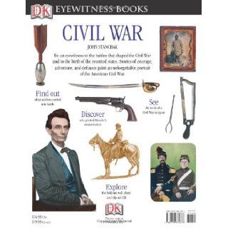 Eyewitness Civil War (DK Eyewitness Books): John Stanchak: 9780756672676: Books