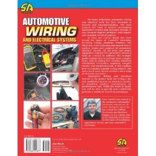 Automotive Wiring and Electrical Systems (Workbench Series): Tony Candela: 9781932494877: Books