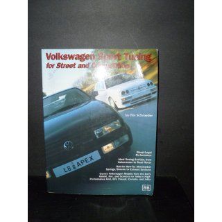 Volkswagen Sport Tuning: For Street and Competition (Engineering and Performance): Per Schroeder: 9780837601618: Books