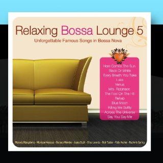 Relaxing Bossa Lounge 5 Music